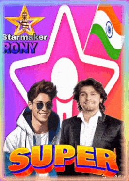 a poster for starmaker rony super shows two men