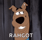 scooby doo is smiling and says rahgot on the bottom