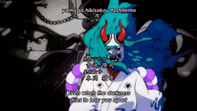 a cartoon character with blue hair and red horns says " even when the darkness tries to tear you apart " on the bottom
