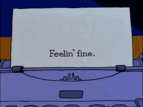 Simpsons Feelin GIF - Simpsons Feelin Fine GIFs
