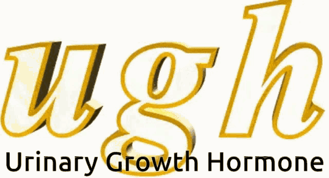 a sign that says ugh urinary growth hormone on a white background