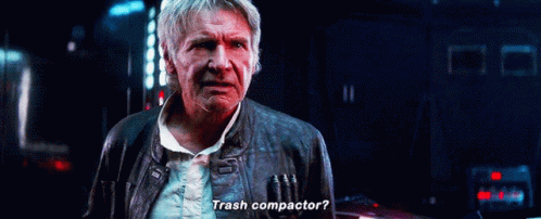 Star Wars Han Solo GIF - Star Wars Han Solo Trash Compactor GIFs