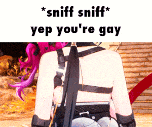 a picture of a girl with the words sniff sniff yep you 're gay above her