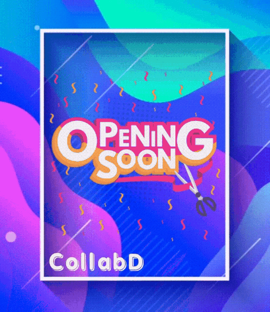 Collab D Opening Soon GIF - Collab D Opening Soon Soon To Open GIFs