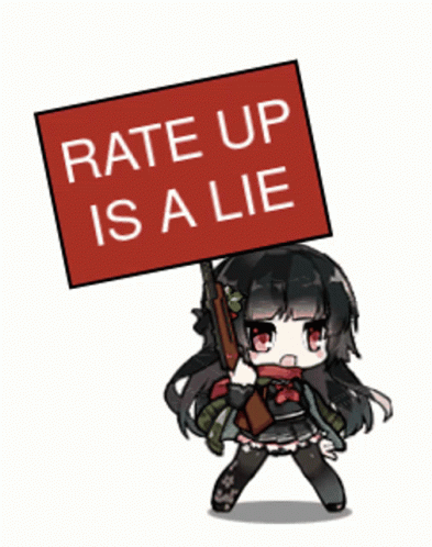 Rate Up Lie GIF - Rate Up Lie Gacha GIFs