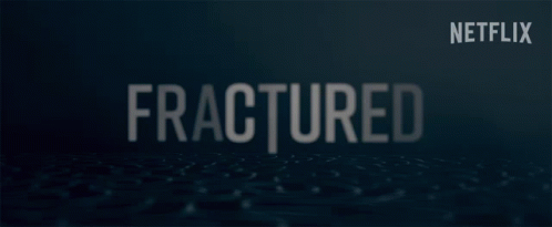 Fractured Trailer GIF - Fractured Trailer Title Sequence GIFs