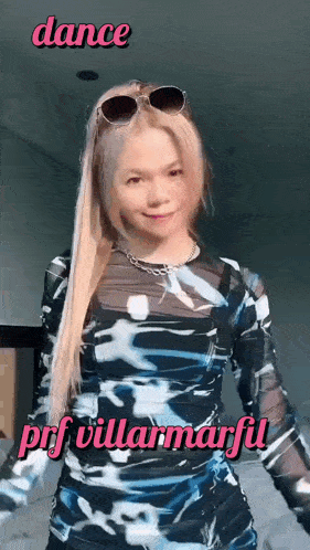 a woman wearing sunglasses and a dress is dancing with the words dance behind her .