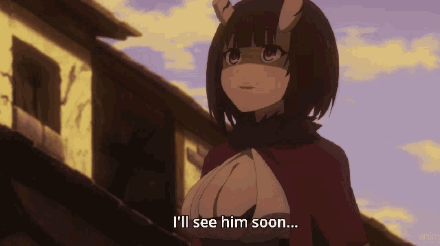 a girl says i 'll see him soon