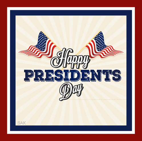 a poster that says happy president 's day