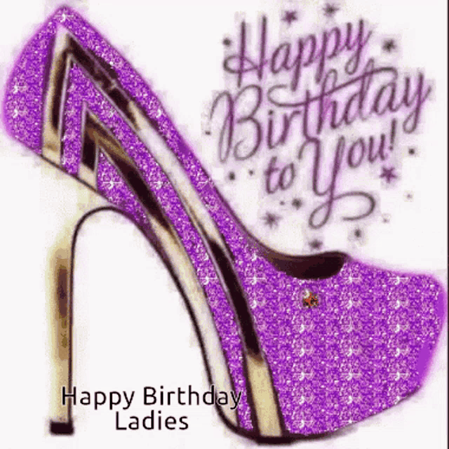 a purple high heel shoe with the words `` happy birthday to you `` written on it .