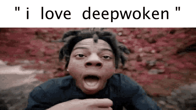 a man is making a funny face with the words " i love deepwoken " behind him