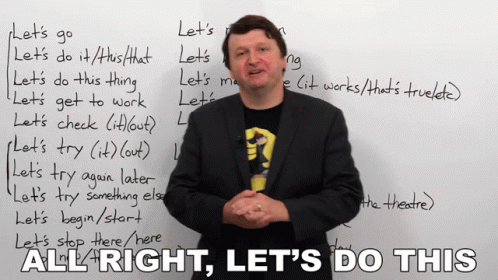 All Right Lets Do This Alex GIF - All Right Lets Do This Alex Learn English With Alex GIFs