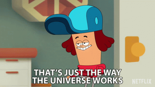 Thats Just The Universe Works Universe GIF - Thats Just The Universe Works Universe Energy GIFs