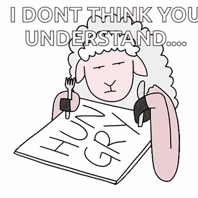 a cartoon of a sheep holding a fork over a piece of paper that says i dont think you understand