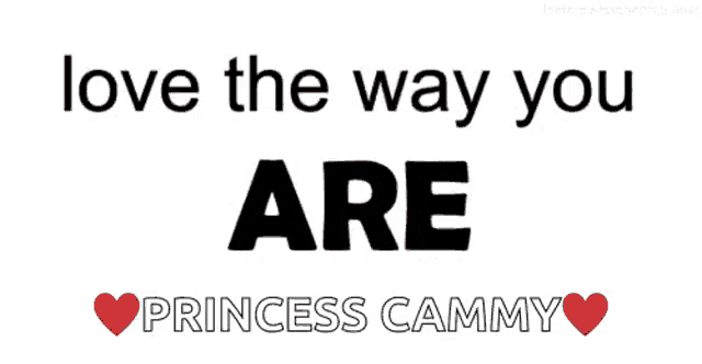 a sign that says love the way you are