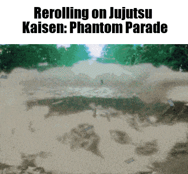 a pixelated image with the words rerolling on jujutsu kaisen phantom parade on the bottom