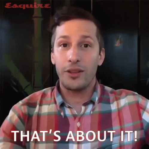 Thats About It Andy Samberg GIF - Thats About It Andy Samberg Esquire GIFs