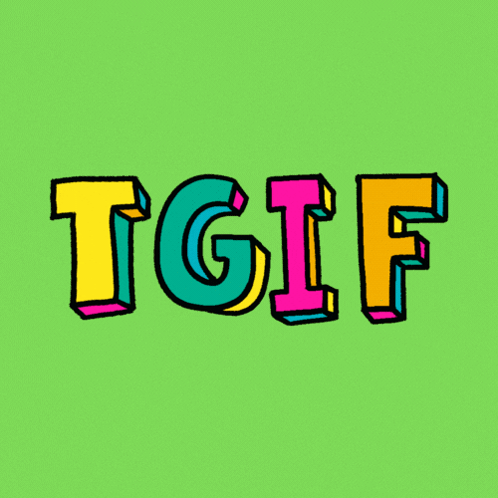 Tgif Friday GIF - Tgif Friday Green GIFs