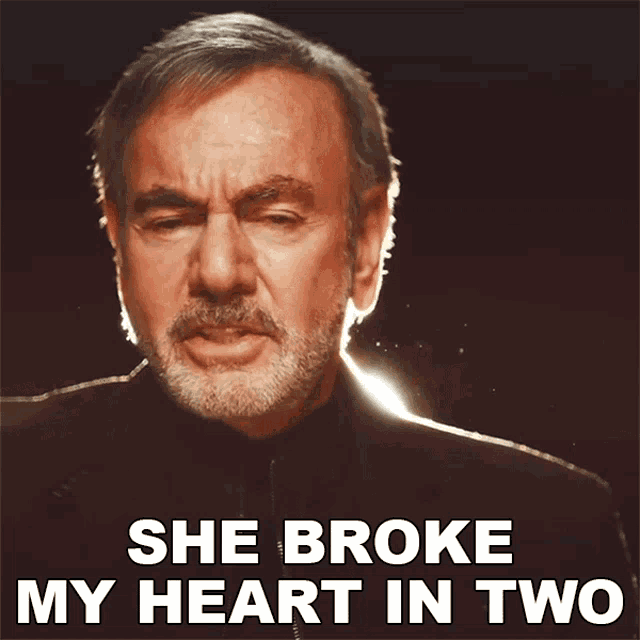 She Broke My Heart In Two Neill Diamond GIF - She Broke My Heart In Two Neill Diamond Nothing But A Heartache GIFs