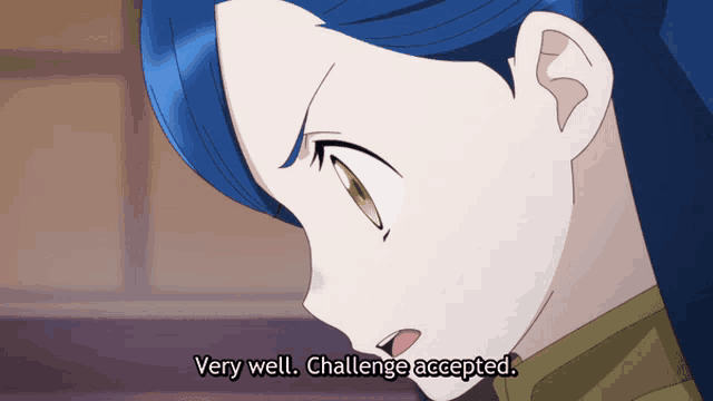 a close up of a girl with blue hair saying very well challenge accepted