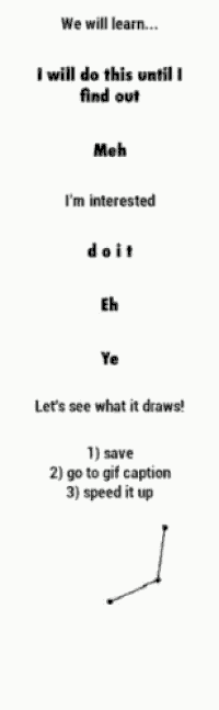 we will learn i will do this until i find out meh