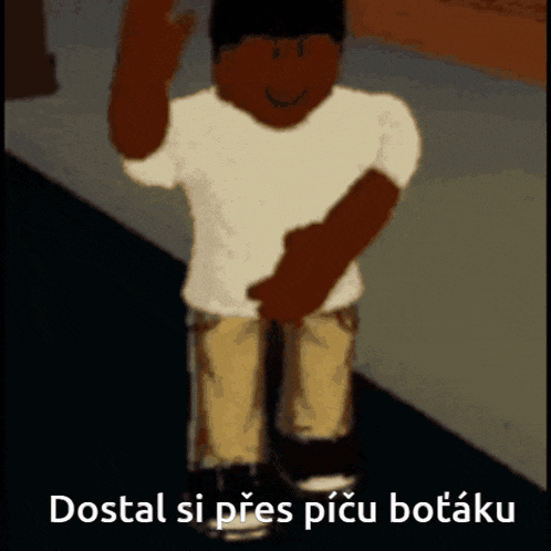 a cartoon of a man with the words dostal si pres picu botaku on the bottom