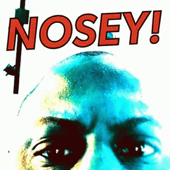 Nosey Annoyeing GIF - Nosey Annoyeing Eyeroll GIFs