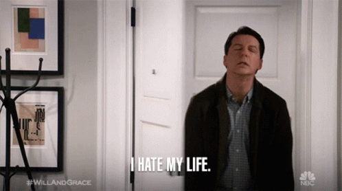 I Hate My Life Jack GIF - I Hate My Life Jack Will And Grace GIFs