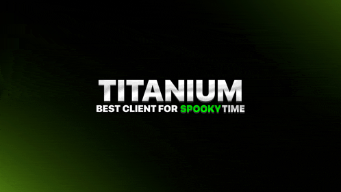 a logo for titanium best client for spooky time on a green background .