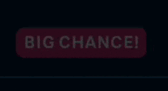 a red button that says " big chance " on it
