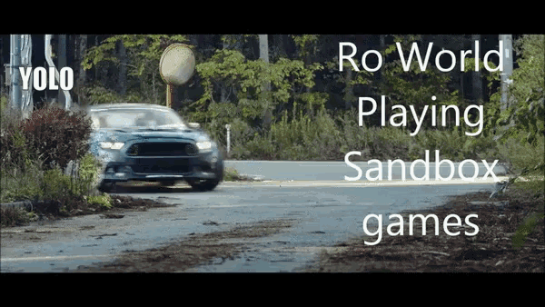 a car is driving down a road with the words " ro world playing sandbox games " on the bottom