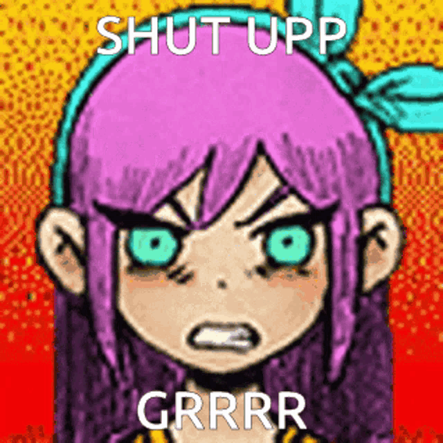 a cartoon of a girl with purple hair and green eyes with the words shut upp grrr on the bottom