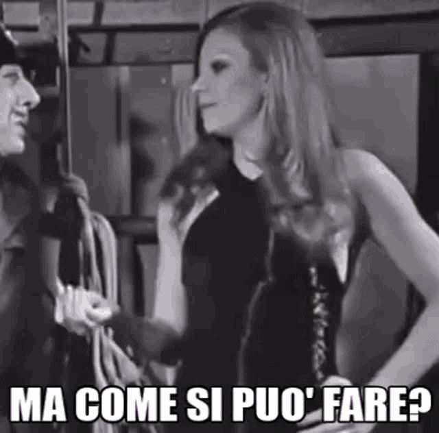 a woman in a black dress is talking to another woman in a black and white photo with the caption ma come si puo fare ?