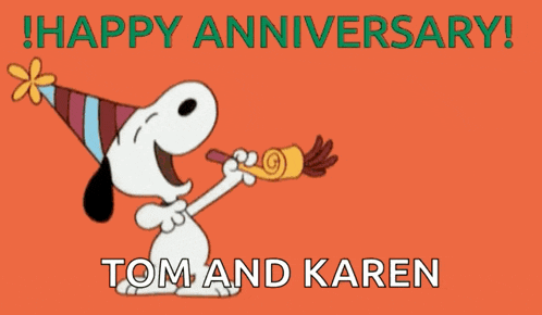 a cartoon of snoopy blowing a party horn with the words happy anniversary tom and karen