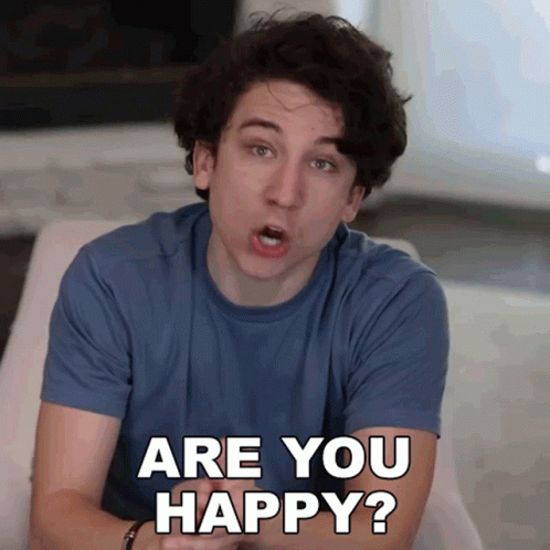 Are You Happy Daniel Thrasher GIF - Are You Happy Daniel Thrasher Do You Feel Good GIFs