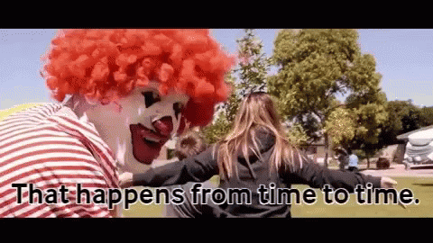 That Happens From Time To Time Ronald Mcdonald GIF - That Happens From Time To Time Ronald Mcdonald Mcdonalds GIFs