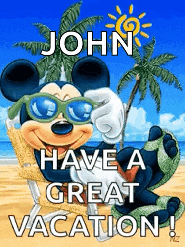 a picture of mickey mouse wearing sunglasses on the beach with the words john have a great vacation