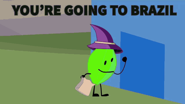 a green leaf wearing a witch hat is holding a piece of paper and the words you 're going to brazil are above it