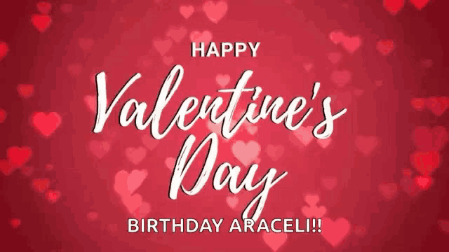a happy valentine 's day birthday greeting card