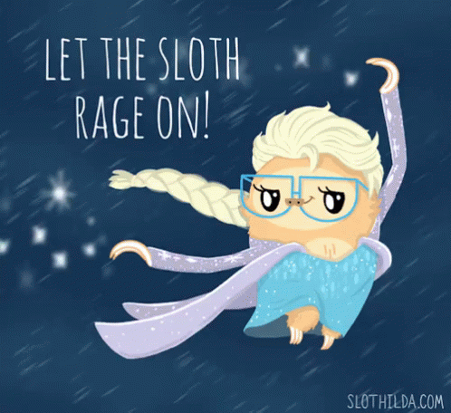Slow GIF - Sloth Let The Sloth Rage On GIFs