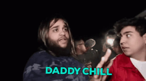 Daddy Chill Stop GIF - Daddy Chill Stop GIFs