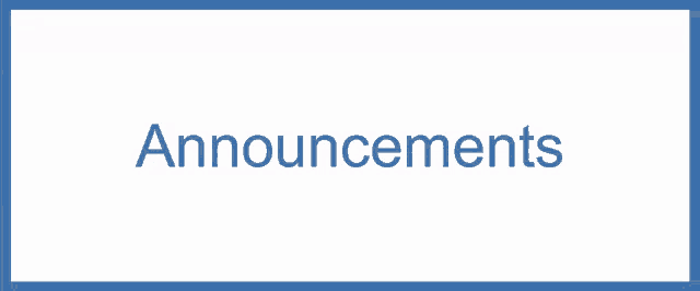 a blue and white sign that says announcements in white letters