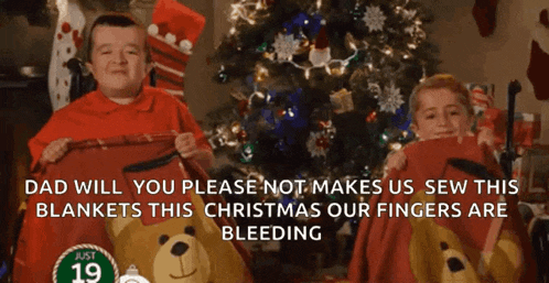 two boys holding blankets in front of a christmas tree with the words dad will you please not makes us sew this blankets