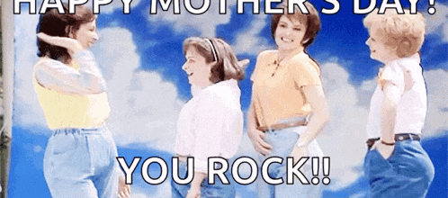 a group of women standing next to each other with the words happy mother 's day you rock .