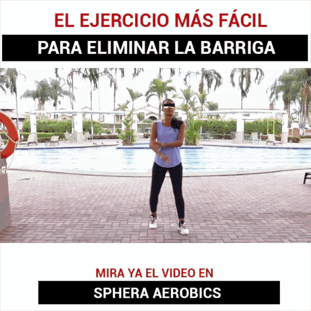 a woman is standing in front of a pool with the words el ejercicio mas facil para eliminar la barriga above her