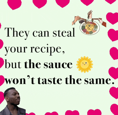 a man stands in front of a poster that says they can steal your recipe but the sauce won t taste the same