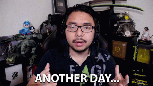 Another Day Same Ole Thing GIF - Another Day Same Ole Thing One More Day GIFs