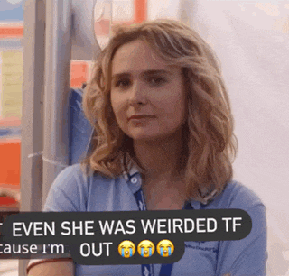a woman in a blue shirt with a message that says even she was weirded tf cause i 'm out