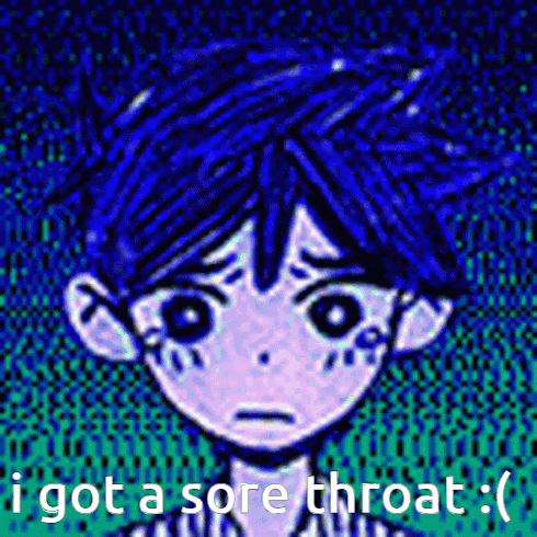 a picture of a boy with blue hair and the words `` i got a sore throat '' .