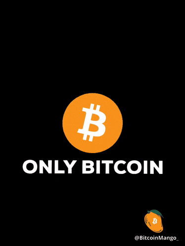 a sign that says only bitcoin with a picture of a mango